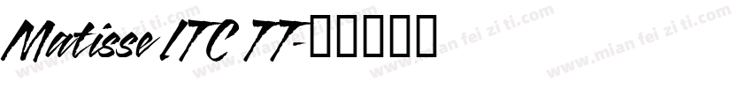 Matisse ITC TT字体转换